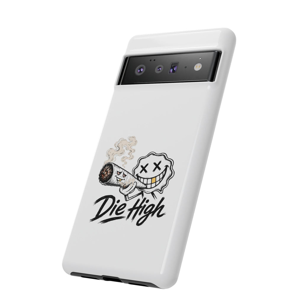 Phone Case — "Die High" Smiling Joint Graphic