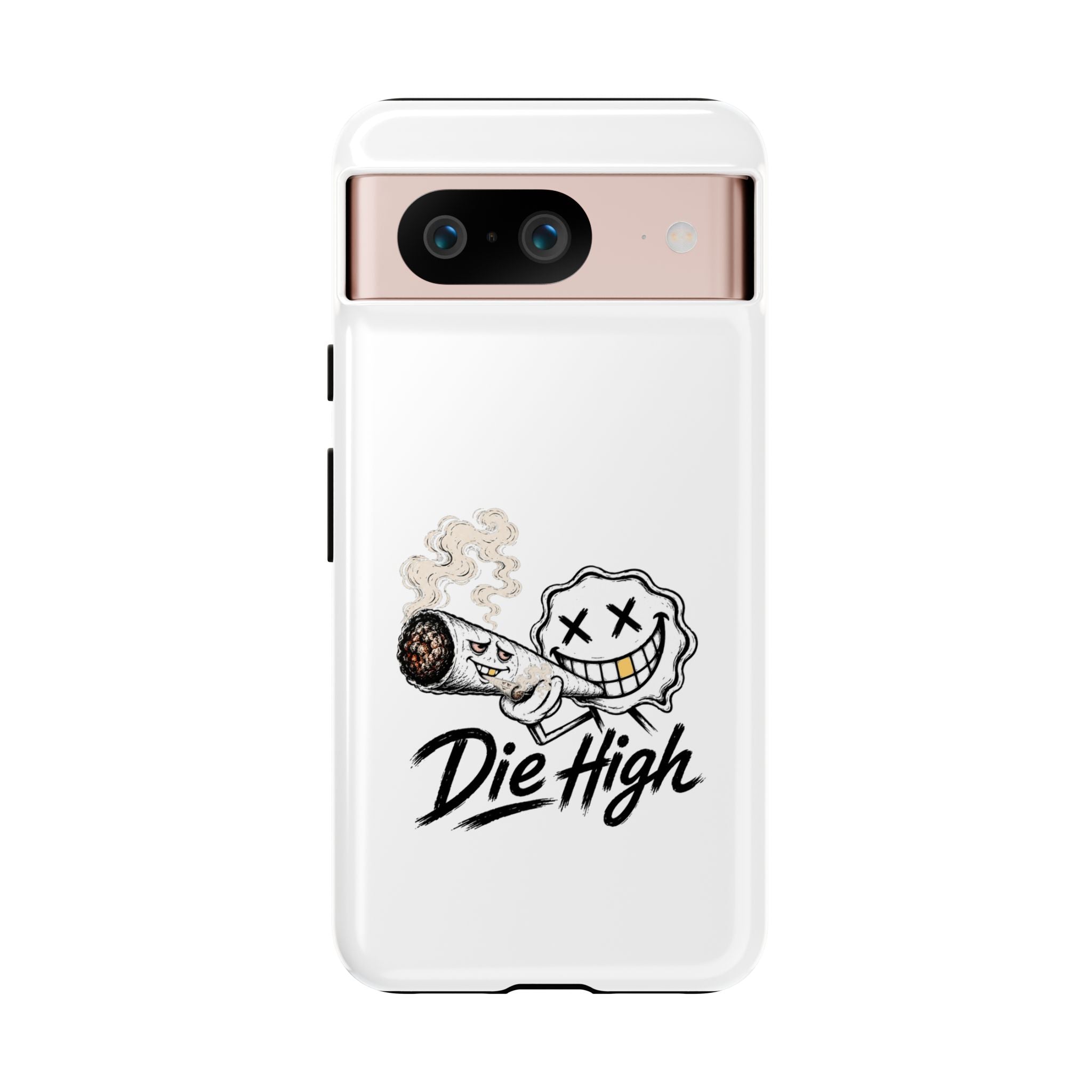 Phone Case — "Die High" Smiling Joint Graphic