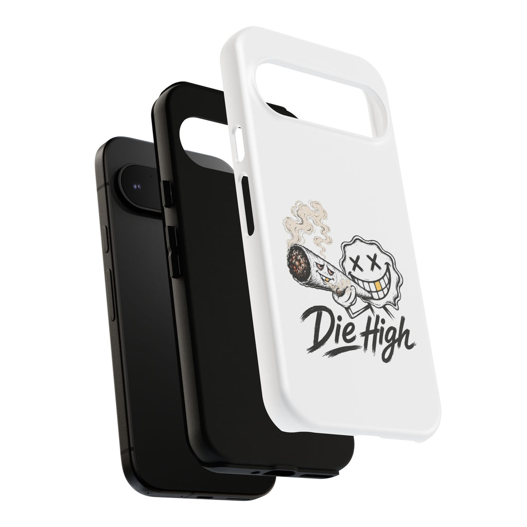 Phone Case — "Die High" Smiling Joint Graphic
