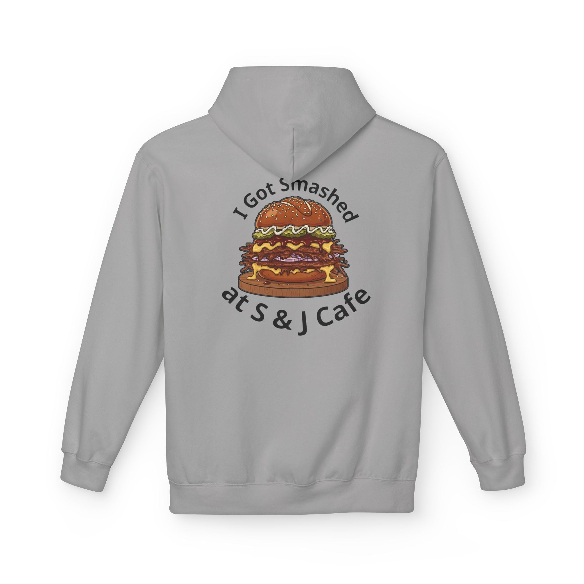 Hoodie - "I Got Smashed at S & J Cafe" Burger Graphic Pullover