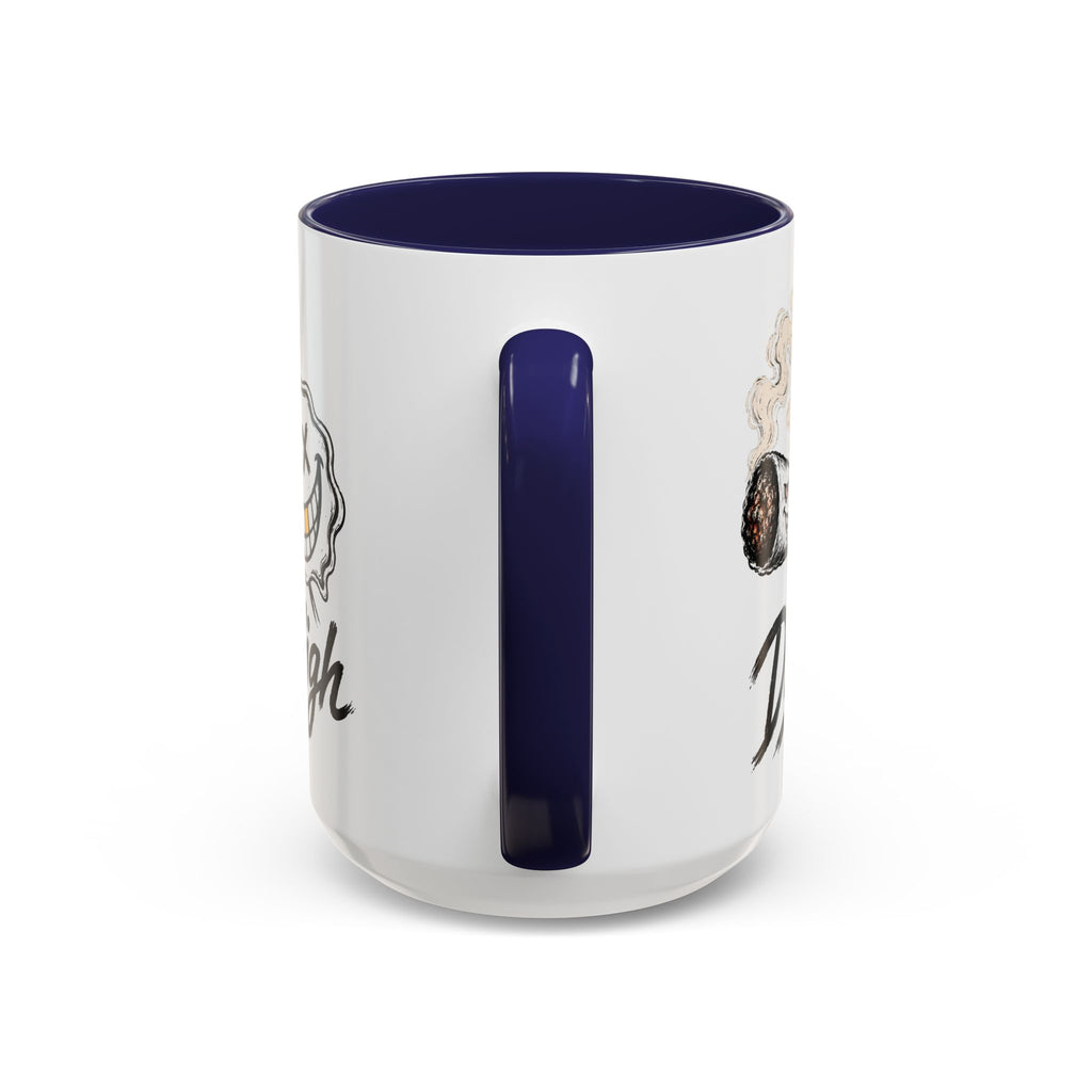 Die High Coffee Mug — Low Life, High Mind — DieHigh.Co (11/15oz)