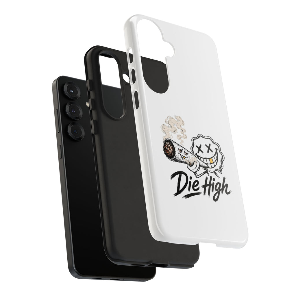 Phone Case — "Die High" Smiling Joint Graphic