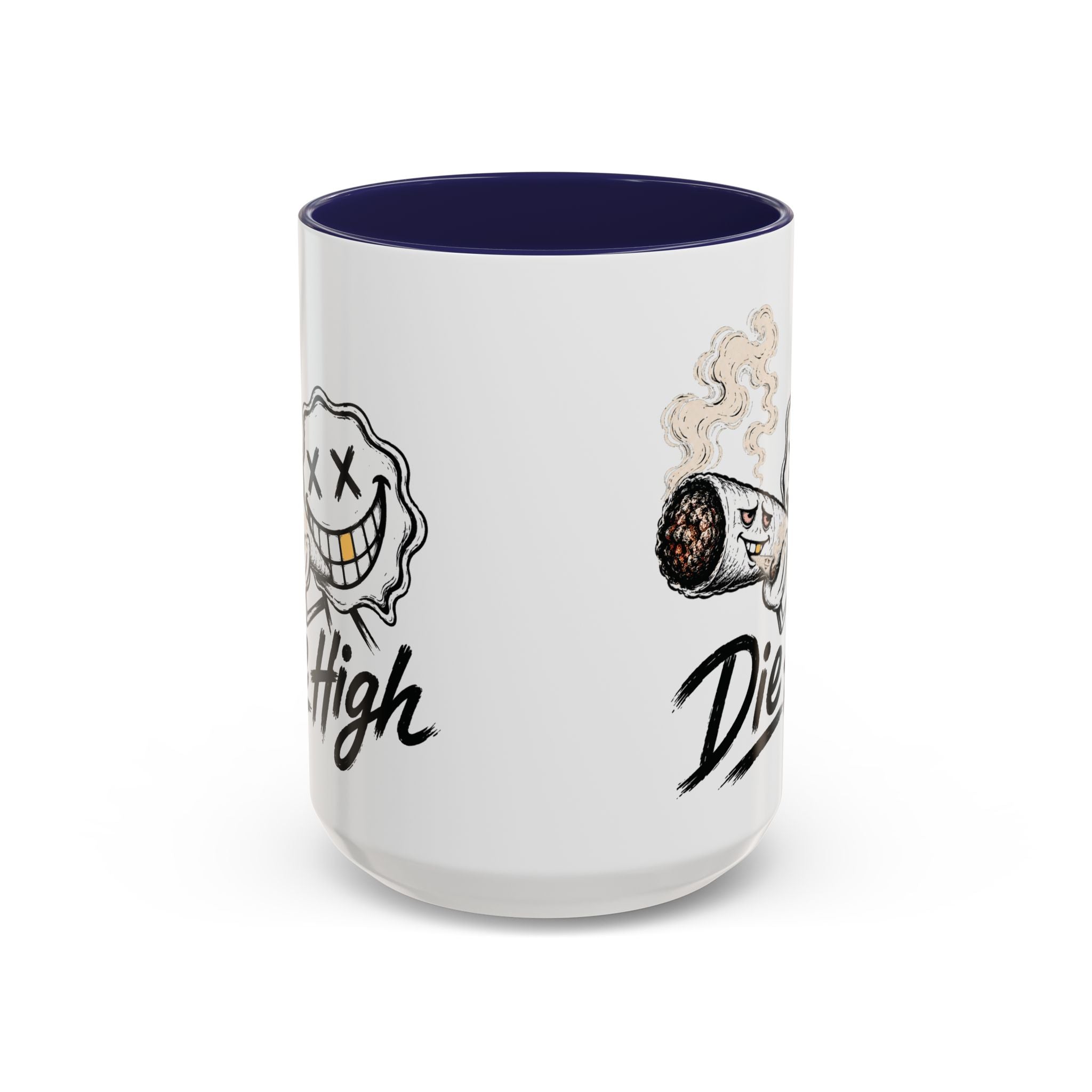 Die High Coffee Mug — Low Life, High Mind — DieHigh.Co (11/15oz)