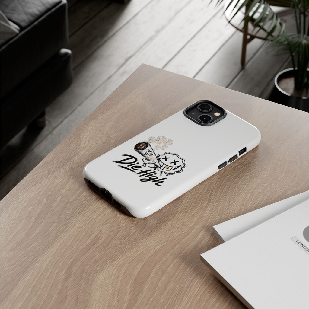 Phone Case — "Die High" Smiling Joint Graphic