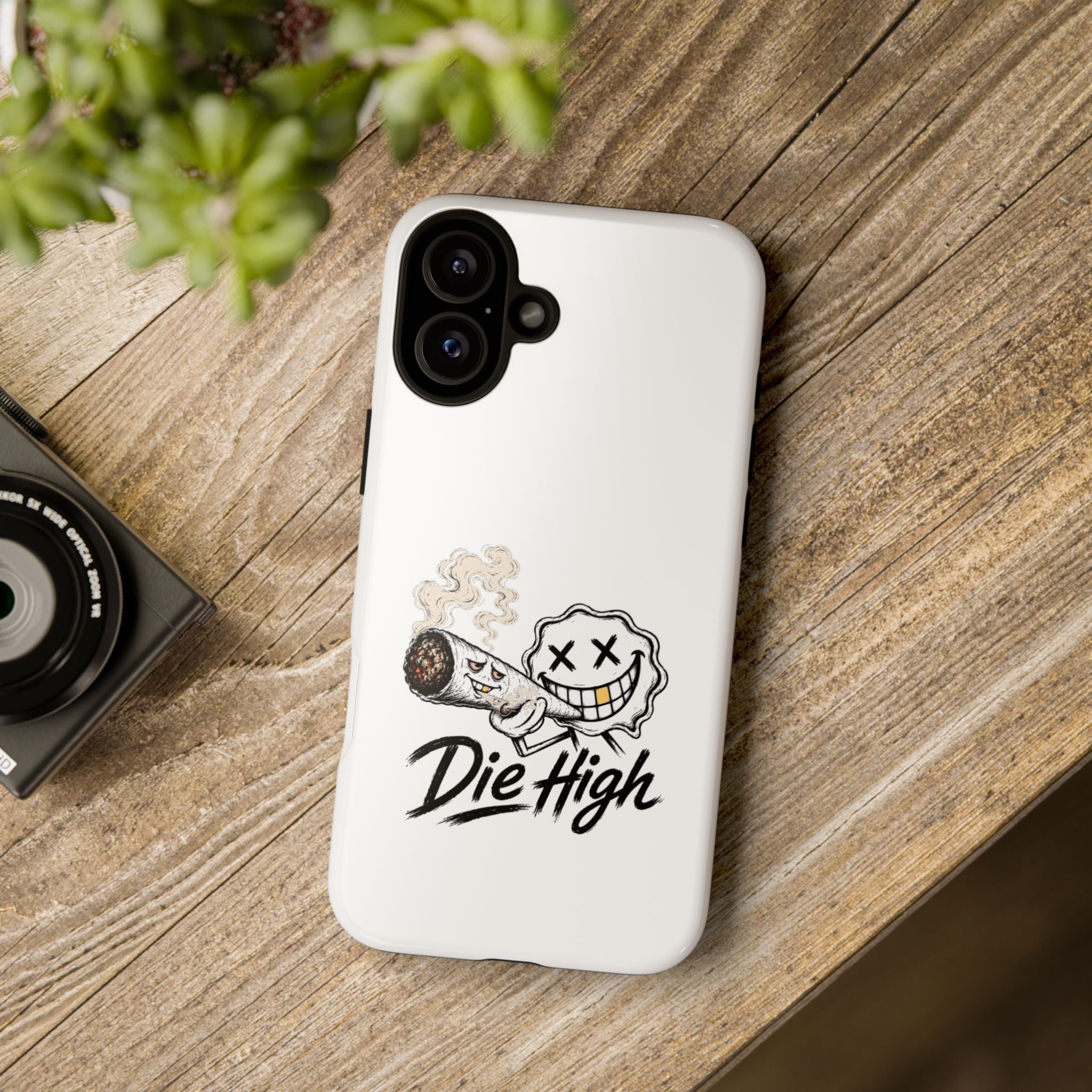 Phone Case — "Die High" Smiling Joint Graphic