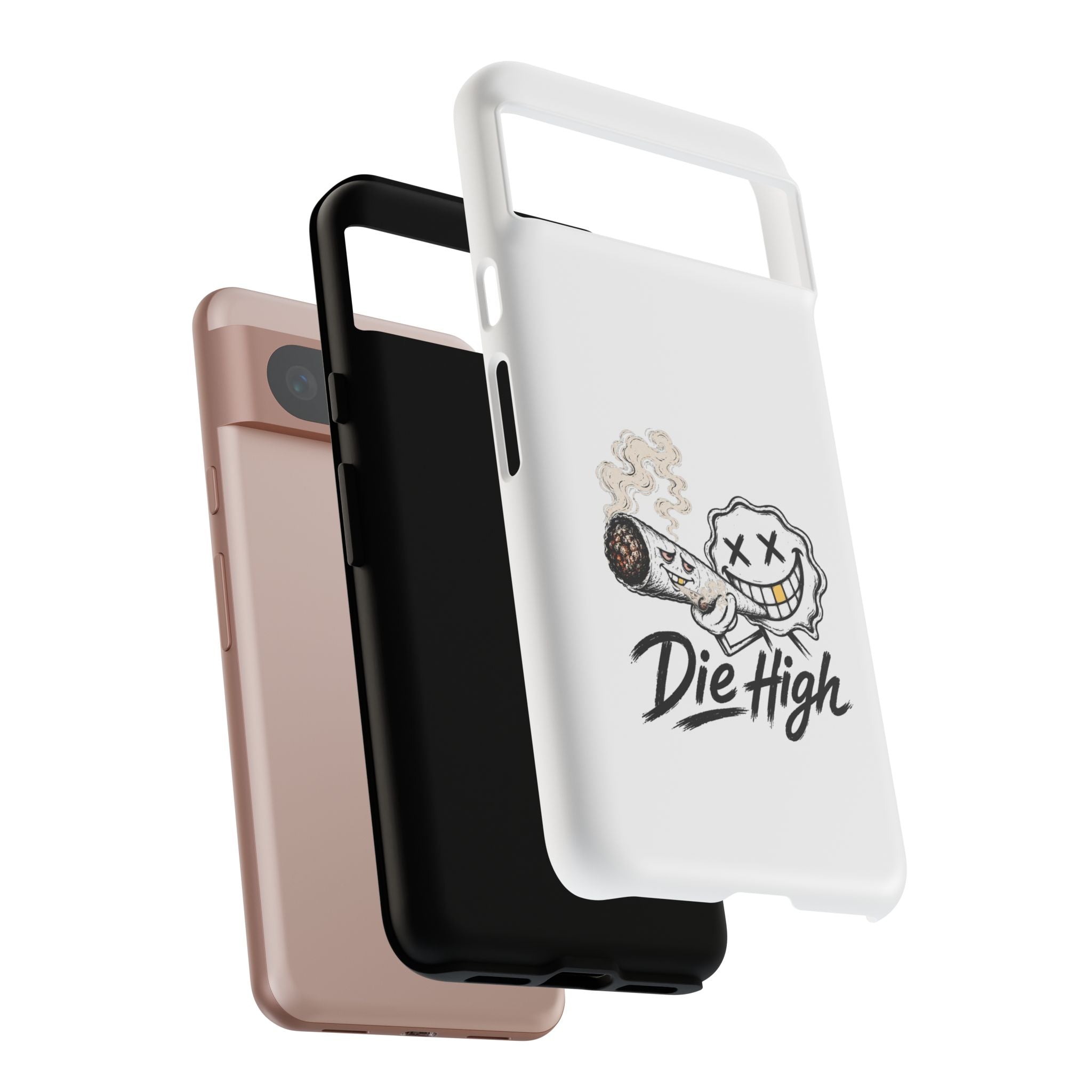 Phone Case — "Die High" Smiling Joint Graphic