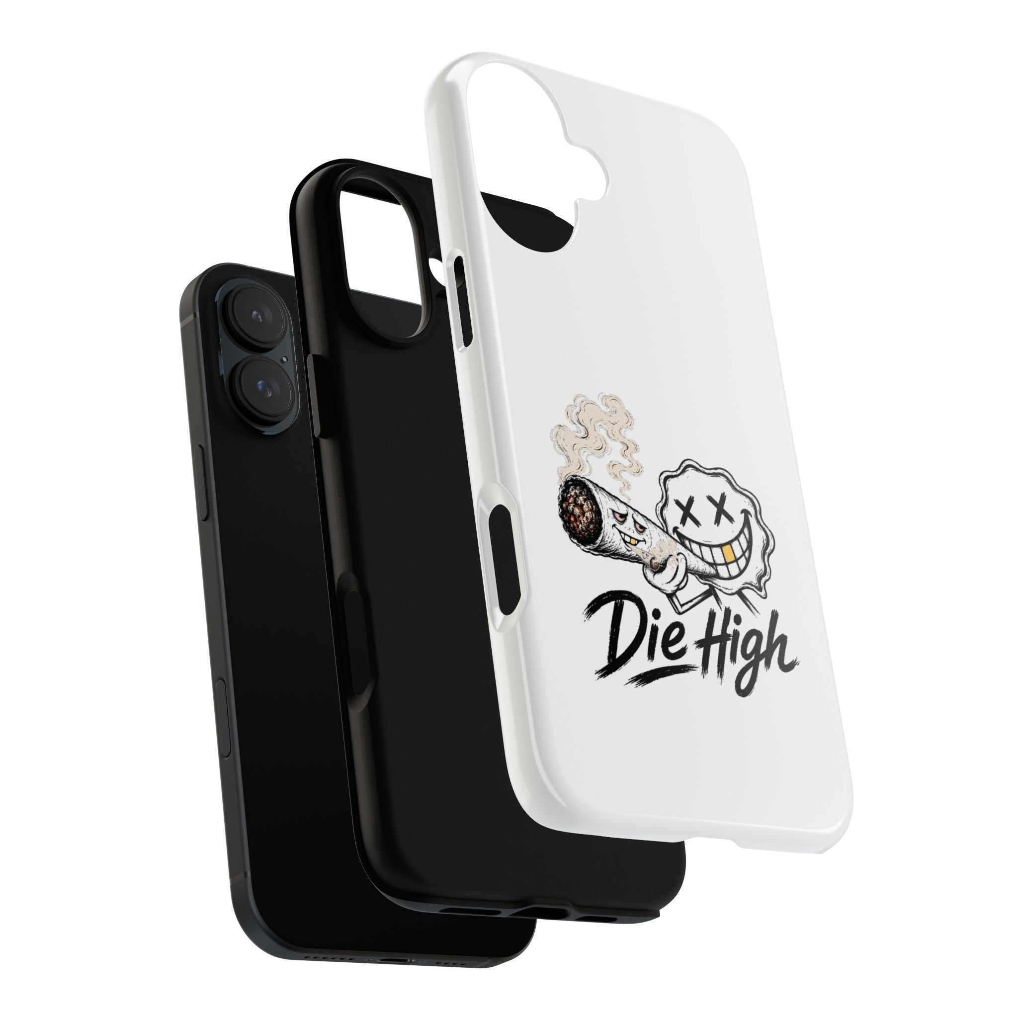 Phone Case — "Die High" Smiling Joint Graphic