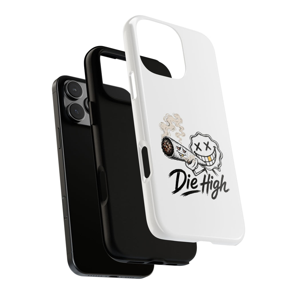 Phone Case — "Die High" Smiling Joint Graphic