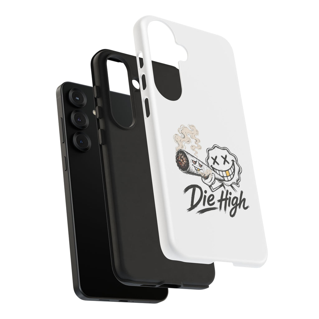Phone Case — "Die High" Smiling Joint Graphic