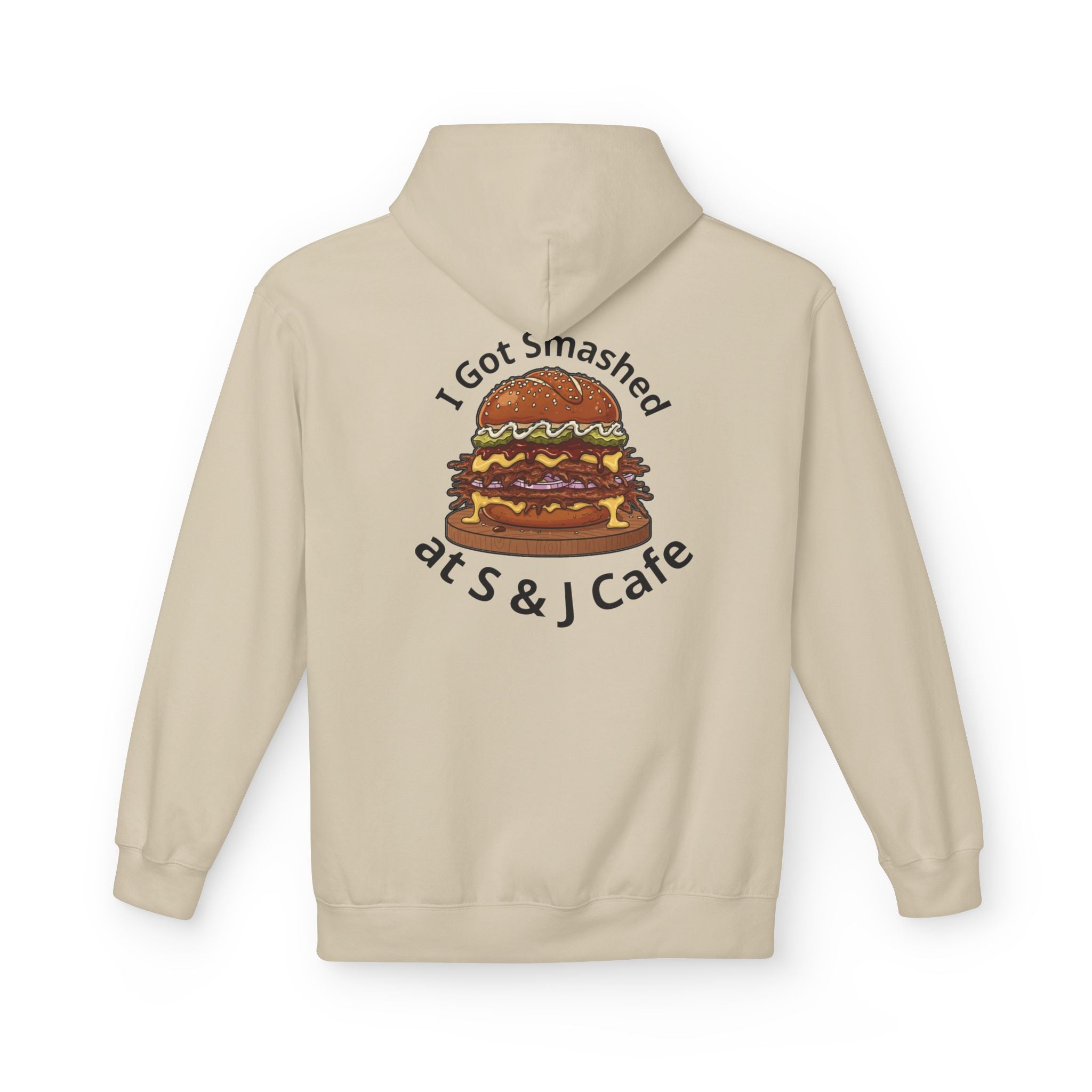 Hoodie - "I Got Smashed at S & J Cafe" Burger Graphic Pullover