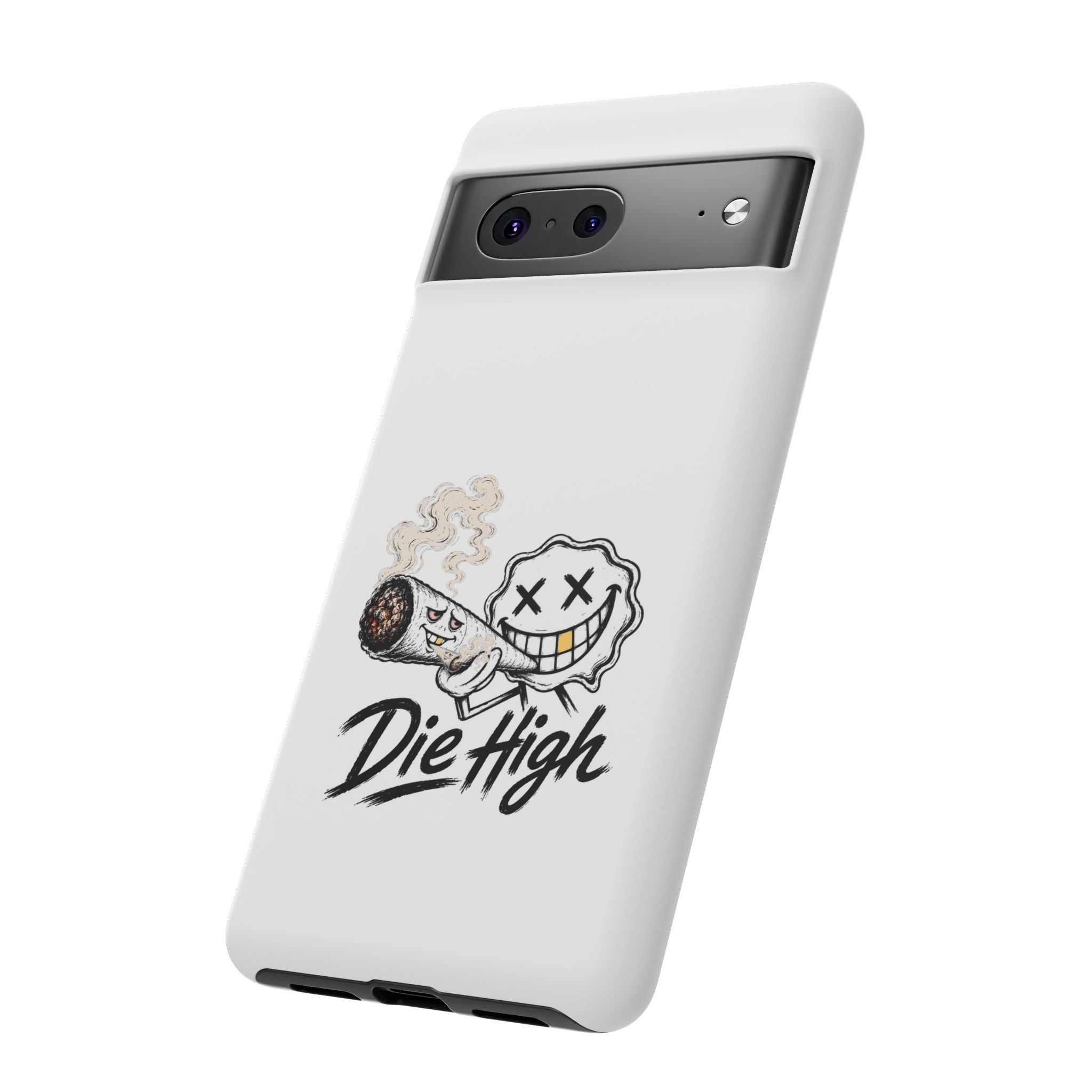 Phone Case — "Die High" Smiling Joint Graphic