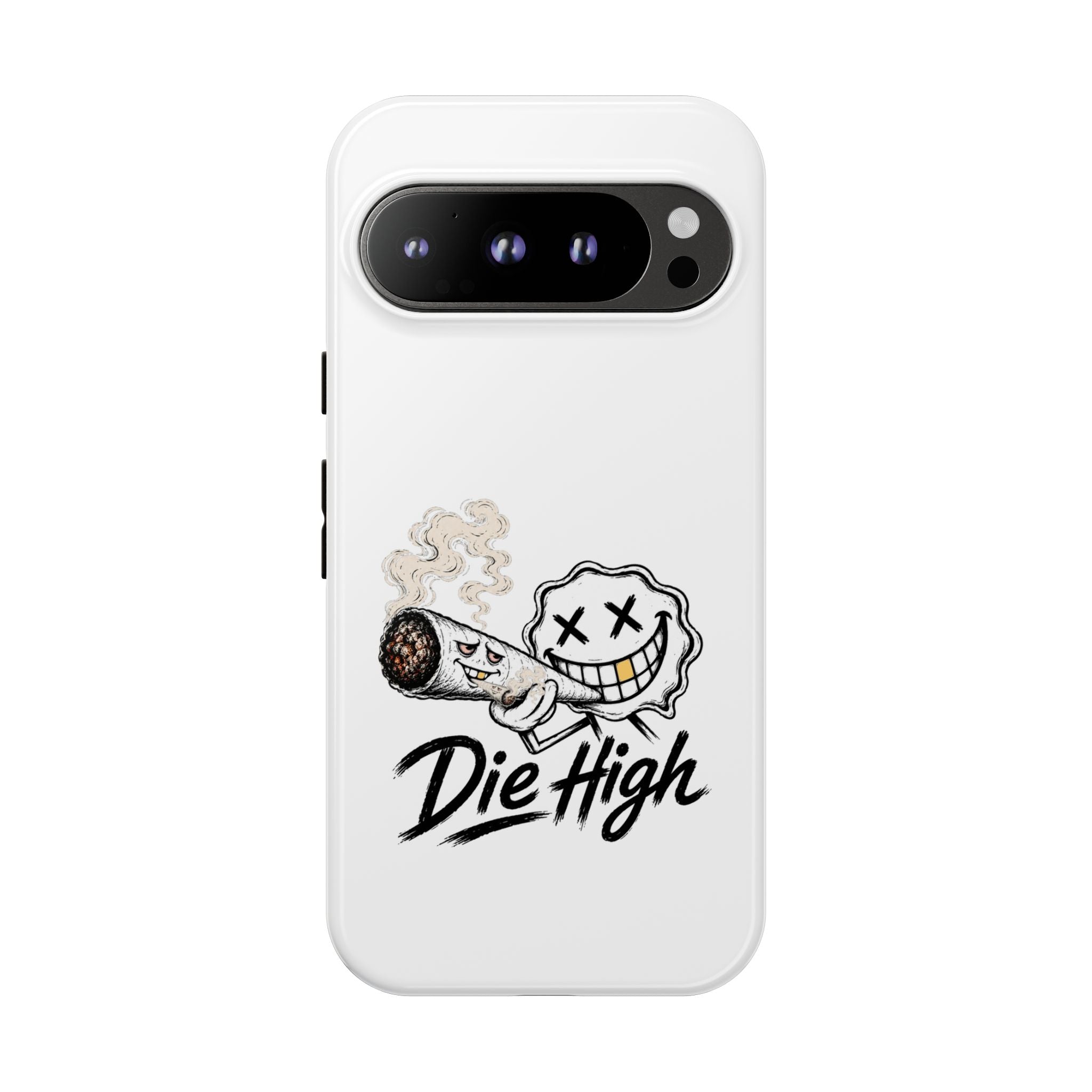 Phone Case — "Die High" Smiling Joint Graphic