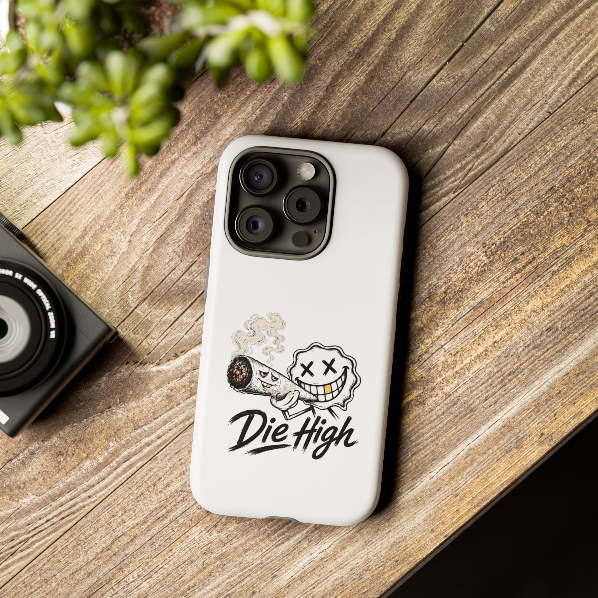 Phone Case — "Die High" Smiling Joint Graphic