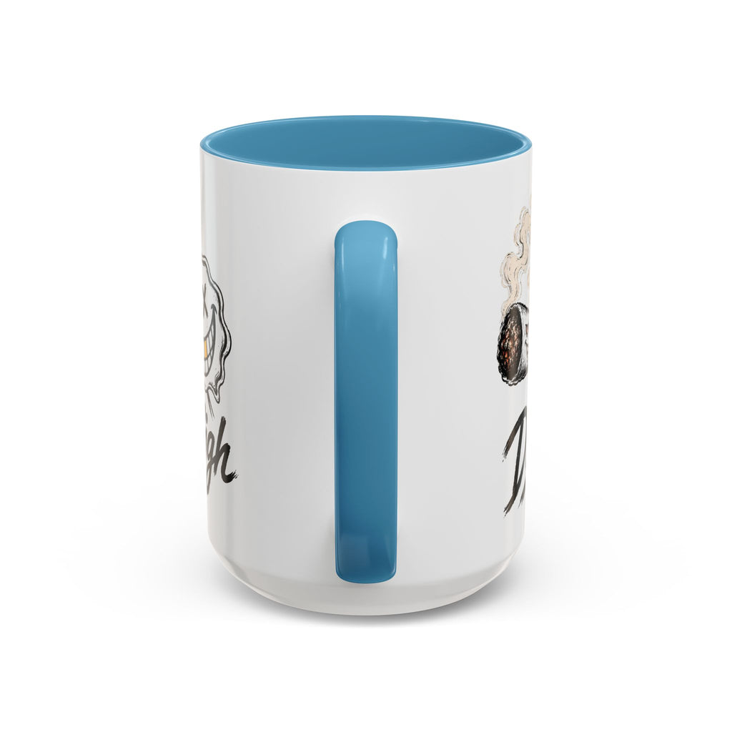 Die High Coffee Mug — Low Life, High Mind — DieHigh.Co (11/15oz)